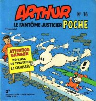 Grand Scan Arthur le Fantôme Justicier Poche n° 16
